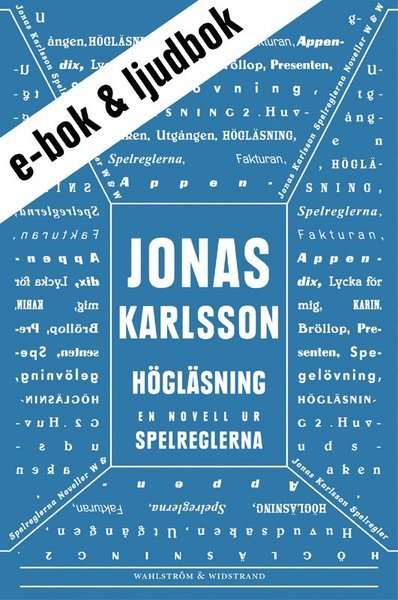 Cover for Jonas Karlsson · Högläsning (e-bok + ljudbok): En novell ur Spelreglerna (ePUB) (2011)