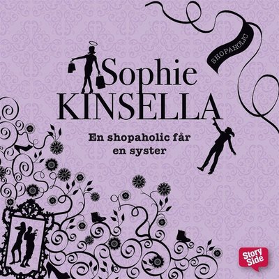 Cover for Sophie Kinsella · Shopaholic: En shopaholic får en syster (Hörbok (MP3)) (2015)