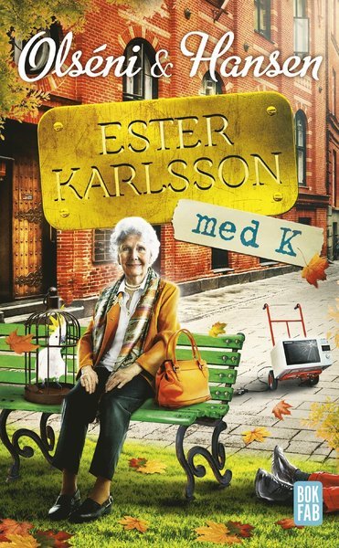 Cover for Micke Hansen · Ester Karlsson med K: Ester Karlsson med K (Paperback Book) (2018)