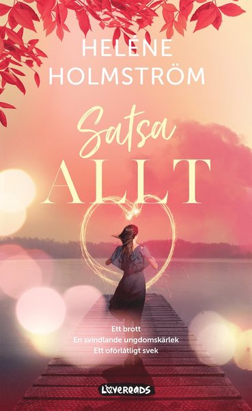 Svärdh & Partners: Satsa allt - Heléne Holmström - Books - Lovereads - 9789188801845 - January 20, 2021