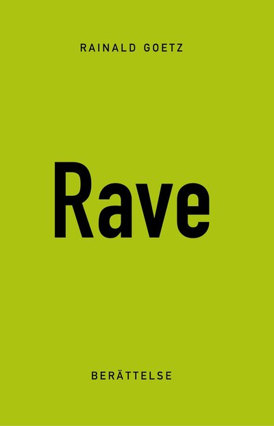 Cover for Rainald Goetz · Rave (Paperback Book) (2024)