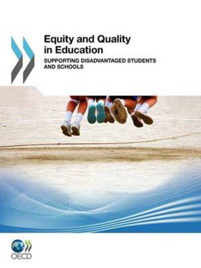 Cover for Oecd Publishing · Equity and Quality in Education:  Supporting Disadvantaged Students and Schools (Paperback Book) (2012)