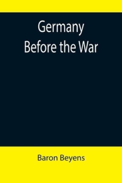 Cover for Baron Beyens · Germany before the war (Paperback Book) (2022)