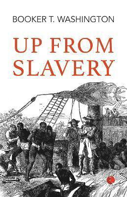 Cover for Booker T. Washington · Up From Slavery (Paperback Bog) (2023)