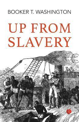 Cover for Booker T. Washington · Up From Slavery (Paperback Bog) (2023)