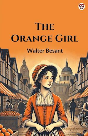 Cover for Walter Besant · The Orange Girl (Edition1) (Paperback Book) (2025)