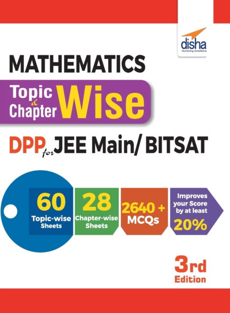 Cover for Disha Experts · Mathematics Topic-wise &amp; Chapter-wise Daily Practice Problem (DPP) Sheets for JEE Main/ BITSAT - 3rd Edition (Paperback Book) (2017)