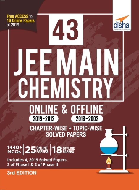 Cover for Disha Experts · 43 JEE Main Chemistry Online (2019-2012) &amp; Offline (2018-2002) Chapter-wise + Topic-wise Solved Papers 3rd Edition (Paperback Book) (2019)