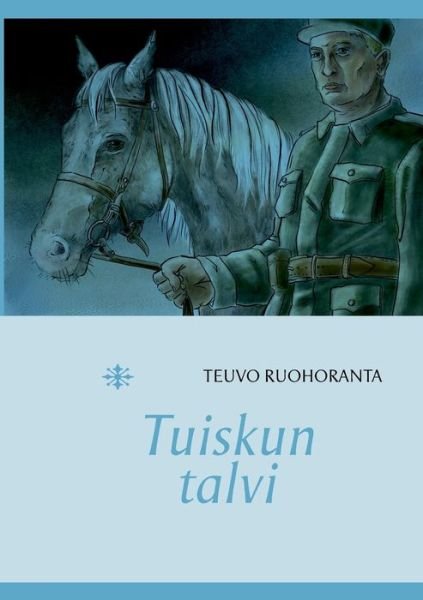 Cover for Ruohoranta · Tuiskun talvi (Bok) (2017)