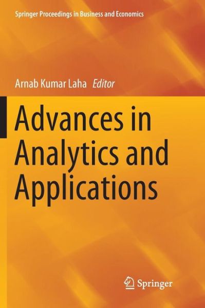 Cover for Advances in Analytics and Applications - Springer Proceedings in Business and Economics (Paperback Book) [Softcover Reprint of the Original 1st 2019 edition] (2019)