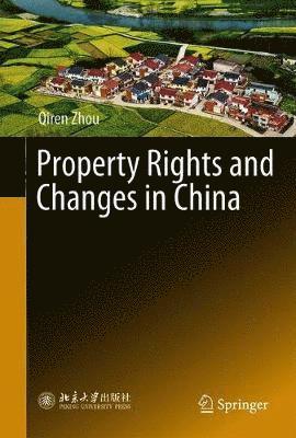 Cover for Qiren Zhou · Property Rights and Changes in China (Hardcover Book) [1st ed. 2020 edition] (2020)