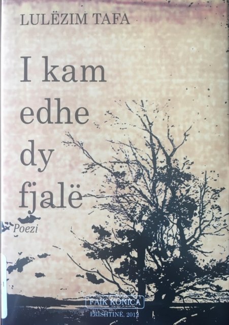 Cover for Lulzim Tafa · I Kam Edhe Dy Fjale (Paperback Bog) (2018)