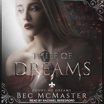 Cover for Bec McMaster · Thief of Dreams (CD) (2020)