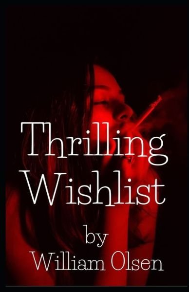 Cover for Olsen William Olsen · Thrilling Wishlist (Pocketbok) (2022)