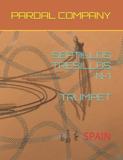 Cover for Jose Pardal Merza · Septillos Tresillos N-1 Trumpet: Spain (Paperback Bog) (2022)