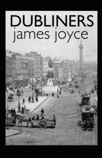Dubliners illustrated - James Joyce - Books - Independently Published - 9798462754845 - August 23, 2021