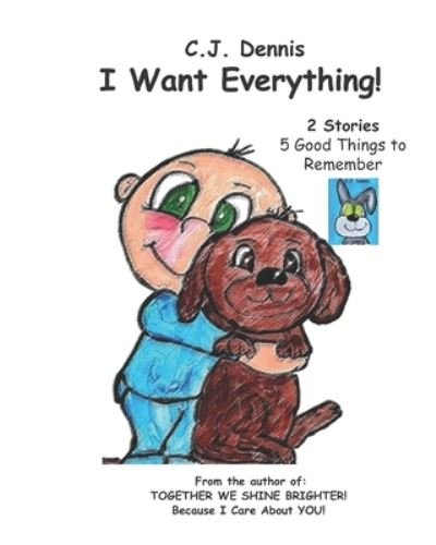 Cover for Cj Dennis · I Want Everything!: Cindy Lu Book - Made to SHINE Story Time - Values - Values (Paperback Bog) (2021)