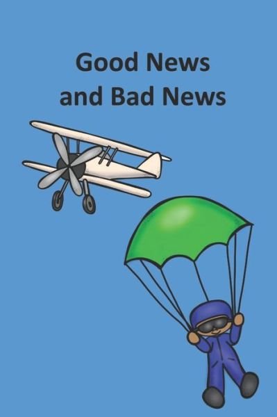 Cover for Rich Linville · Good News and Bad News (Paperback Bog) (2021)