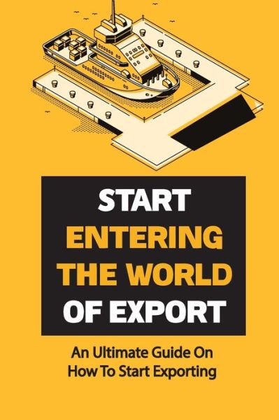 Cover for Miki Schnieder · Start Entering The World Of Export (Paperback Book) (2021)