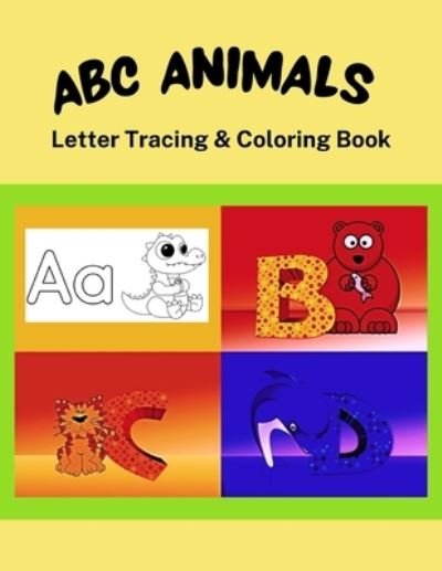 Cover for Aunt Kitty Press · ABC Animals Letter Tracing &amp; Coloring Book (Pocketbok) (2020)