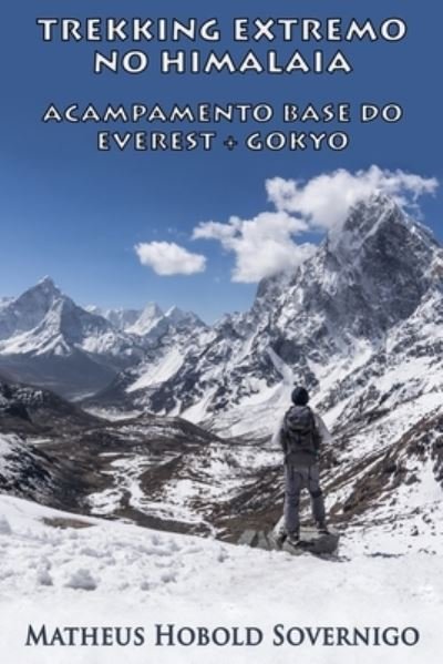 Cover for Matheus Hobold Sovernigo · Trekking Extremo no Himalaia (Taschenbuch) (2019)