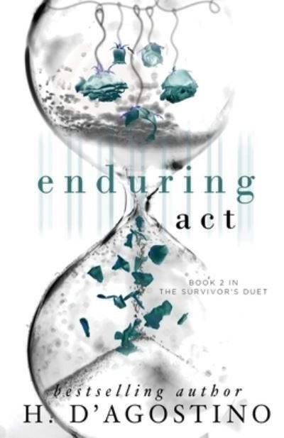Cover for Heather D'Agostino · Enduring Act (Pocketbok) (2020)