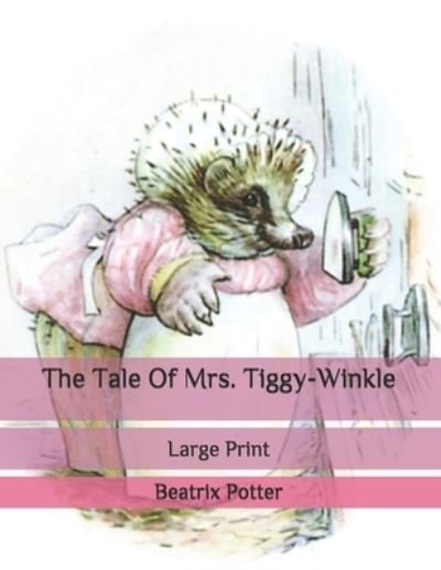 Cover for Beatrix Potter · The Tale Of Mrs. Tiggy-Winkle (Paperback Book) (2020)