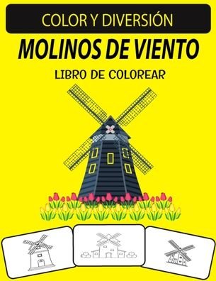 Cover for Black Rose Press House · Molinos de Viento Libro de Colorear (Taschenbuch) (2020)