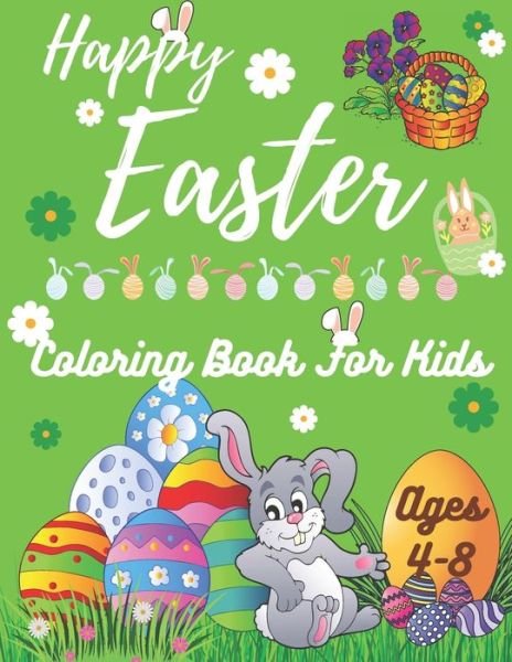 Cover for Dija Publishing · Happy Easter Coloring Book for Kids Ages 4-8 (Paperback Bog) (2021)