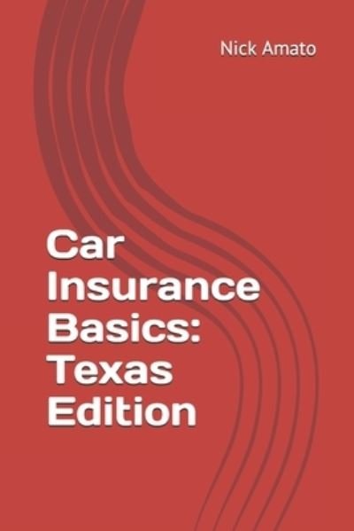 Nick Amato · Car Insurance Basics (Taschenbuch) (2021)
