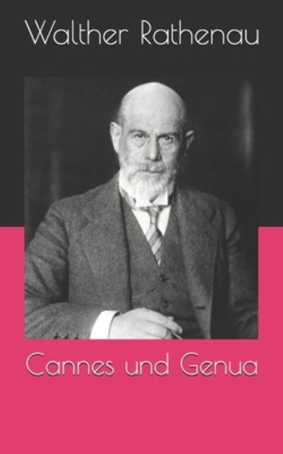 Cover for Walther Rathenau · Cannes und Genua (Paperback Book) (2021)