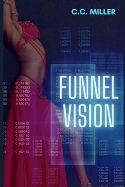 Cover for C C Miller · Funnel Vision - Funnel (Paperback Book) (2021)