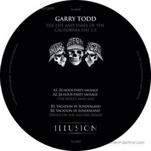 Cover for Garry Todd · The Life and Times of the California Hat (12&quot;) (2012)