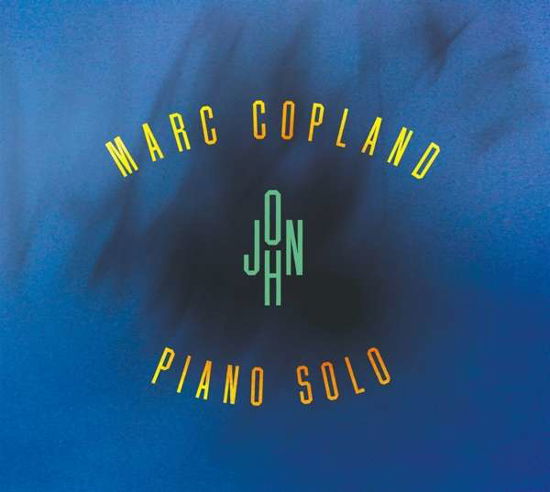 John - Marc Copland - Musiikki - L'AUTRE - 0034731950846 - perjantai 5. helmikuuta 2021