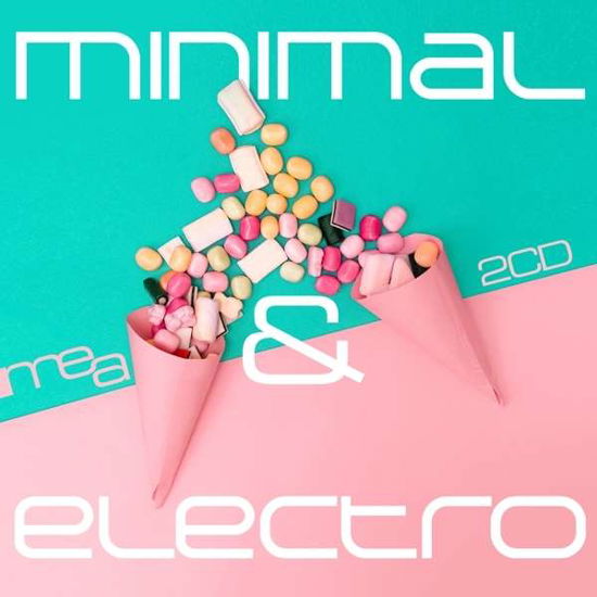 Cover for Mea · Minimal &amp; Electro (CD) (2016)