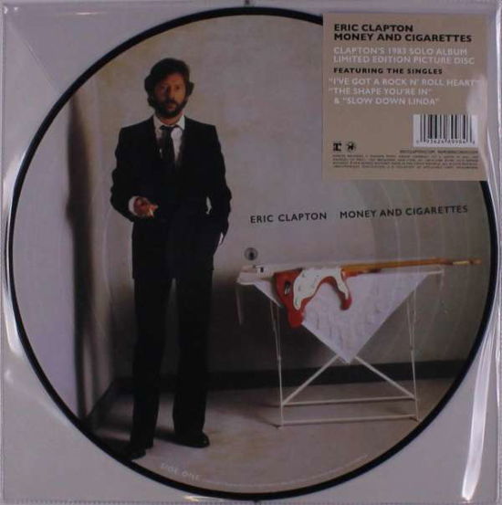 Eric Clapton · Money And Cigarettes (LP) [Picture Disc edition] (1983)