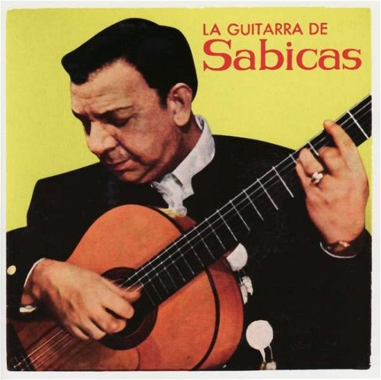 Cover for Sabicas · La Guitarra De Sabicas (CD) (2008)