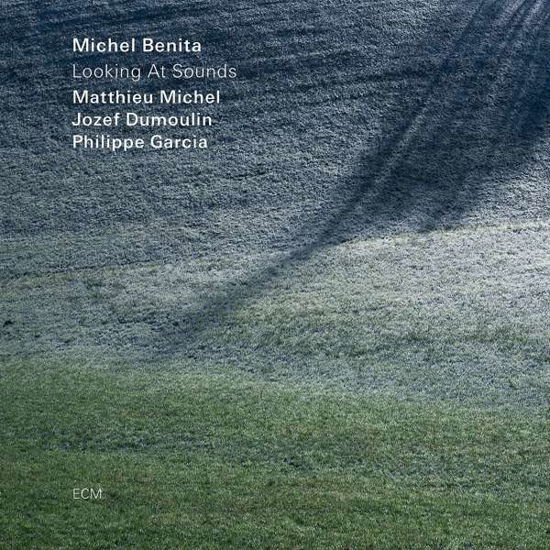 Looking At Sounds - Michel Benita Quartet - Musiikki - ECM - 0602508728846 - perjantai 18. syyskuuta 2020