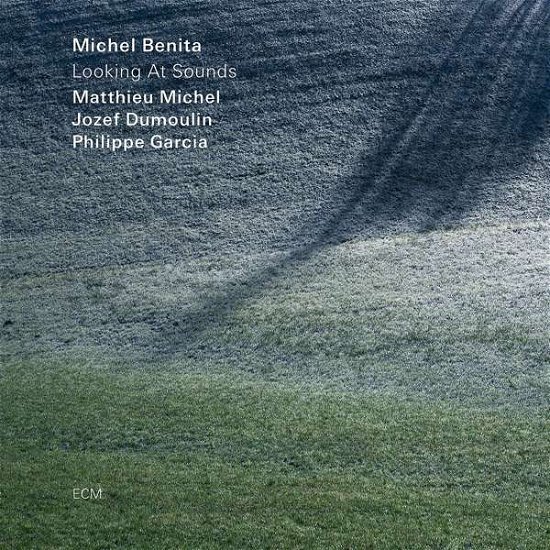 Looking At Sounds - Michel Benita Quartet - Musiikki - ECM - 0602508728846 - perjantai 18. syyskuuta 2020