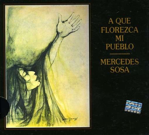 Que Florezca Mi Pueblo - Mercedes Sosa - Musiikki - UNIVERSAL - 0602527426846 - tiistai 9. marraskuuta 2010