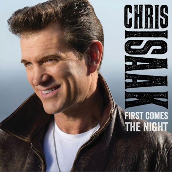 First Comes The Night - Chris Isaak - Musikk - WICKED GAME - 0602547581846 - 2015