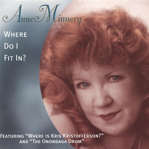 Where Do I Fit in - Minnery Anne - Musik - CD Baby - 0625989009846 - 8. juni 1999