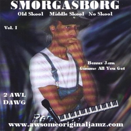 Cover for 2 Awl Dawg · Smorgasborg (CD) (2003)