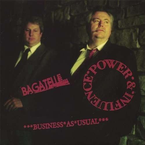 Cover for Bagatelle · Power &amp; Influence (CD) (2001)
