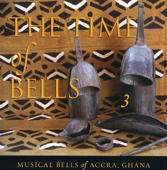 Cover for Steven Feld · Time of Bells 3: Musical Bells (CD) (2007)