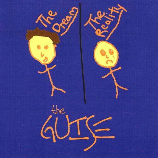 Cover for Guise · Dream / the Reality (CD) (2008)