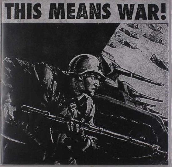 This Means War! - This Means War! - Musique - PIRATES PRESS RECORDS - 0814867024846 - 3 novembre 2017