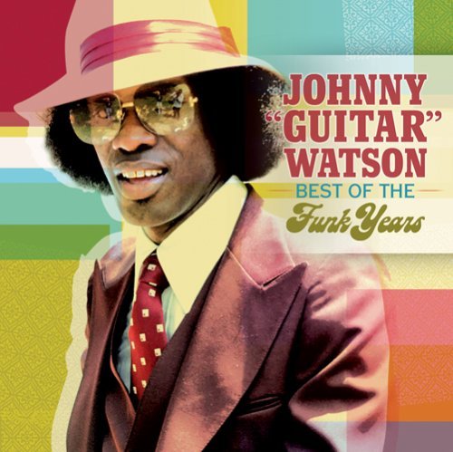 Johnny -Guitar- Watson · Best Of The Funk Years (CD) (1990)