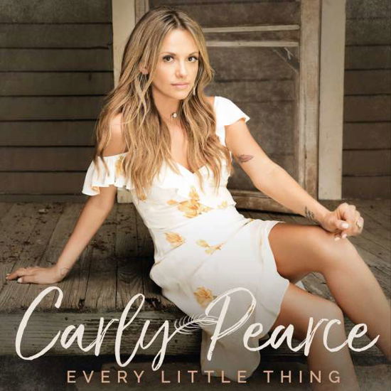 Every Little Thing - Carly Pearce - Musik - BIG MACHINE - 0843930032846 - 27. oktober 2017