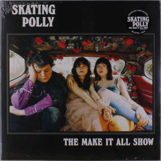 Cover for Skating Polly · The Make It All Show (LP) [Standard edition] (2018)